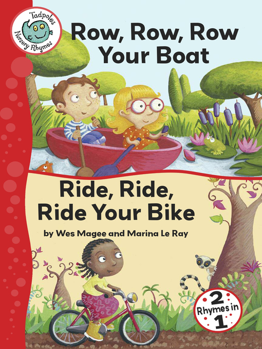 Title details for Row, Row, Row Your Boat and Ride, Ride, Ride Your Bike by Wes Magee - Available